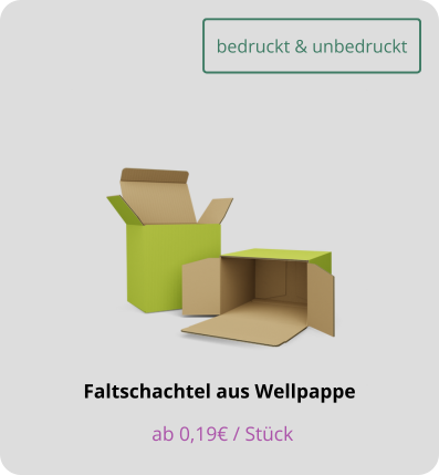 Faltschachtel aus Wellpappe bestellen